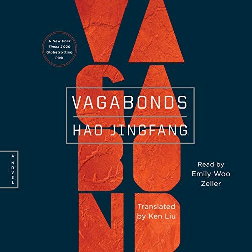 Hao Jingfang: Vagabonds (AudiobookFormat, Simon & Schuster Audio and Blackstone Publishing)