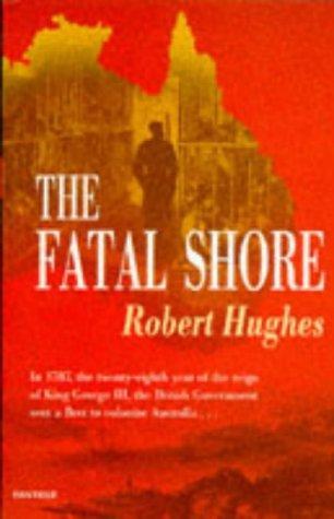 Robert Hughes: The Fatal Shore (1996)