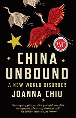 Joanna Chiu: China Unbound (2021, House of Anansi Press)