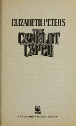 Barbara Mertz: The Camelot Caper (Paperback, 1988, Tor Books)