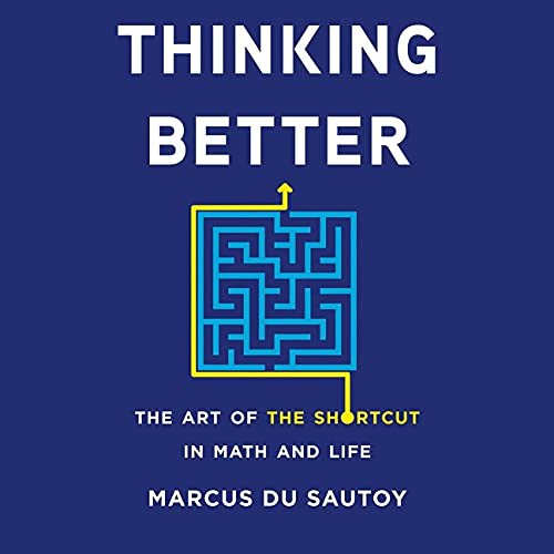 Marcus du Sautoy, Mark Elstob: Thinking Better Lib/E (AudiobookFormat, Basic Books)