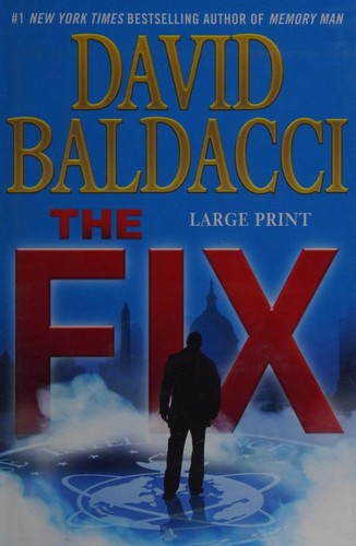 David Baldacci: Fix (2017, Grand Central Publishing)