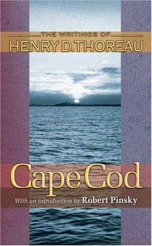 Henry David Thoreau: Cape Cod (2004, Princeton University Press)