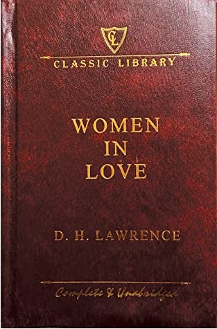 David Herbert Lawrence: Women in Love (Hardcover, 2011, Wilco)