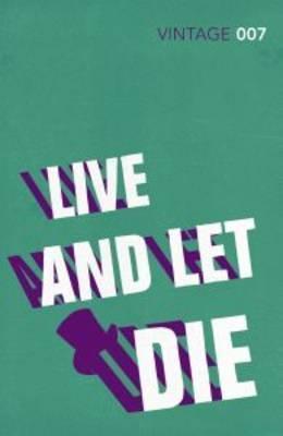 Ian Fleming, Taylor, Andrew, Jr.: Live and Let Die (2012, Penguin Random House)