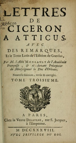 Cicero: Lettres à Atticus (French language, 1738, Delaulne)