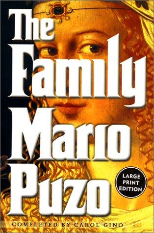 Mario Puzo: The Family  LP (Paperback, 2001, HarperLuxe)