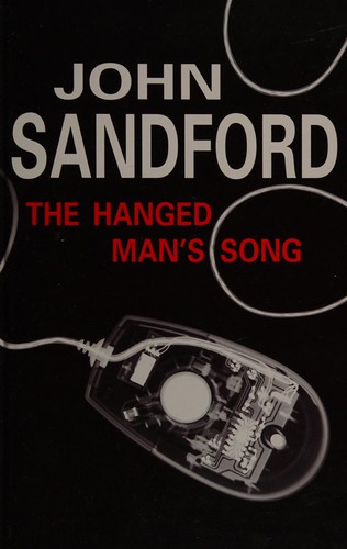 John Sandford: Hanged Man's Song (2004, Severn House Publishers, Limited)