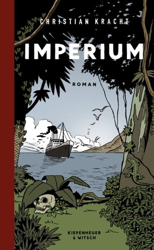 Christian Kracht: Imperium (Hardcover, German language, 2012, Kiepenheuer & Witsch)