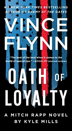 Vince Flynn, Kyle Mills: Oath of Loyalty (2023, Pocket Books)