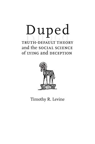 Timothy R. Levine: Duped (2019, University of Alabama Press, University Alabama Press)