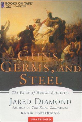 Jared Diamond: Guns, Germs, and Steel (AudiobookFormat, Books on Tape)