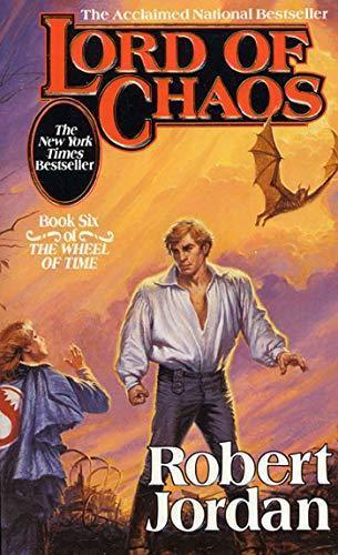 Robert Jordan: Lord of Chaos (Wheel of Time, #6) (Paperback, 1995, Tor/Tom Doherty)