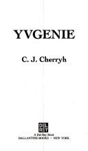 C.J. Cherryh: Yvgenie (Paperback, 1992, Del Rey)