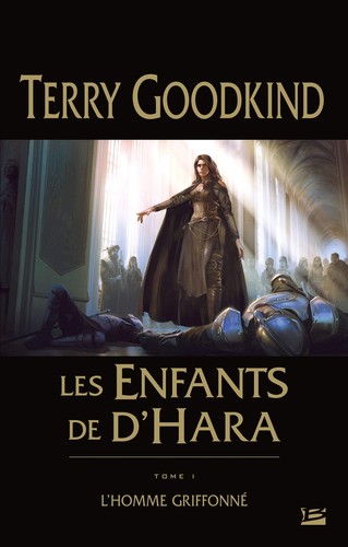 Terry Goodkind: L'Homme griffonné (French language, Bragelonne)