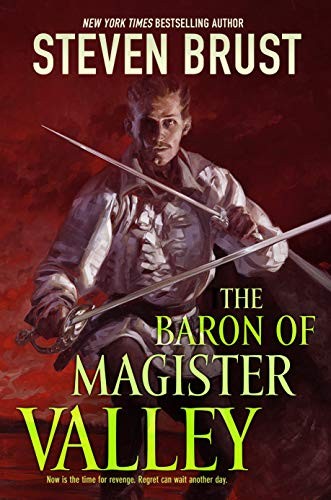 Steven Brust: The Baron of Magister Valley (Hardcover, Tor Books)