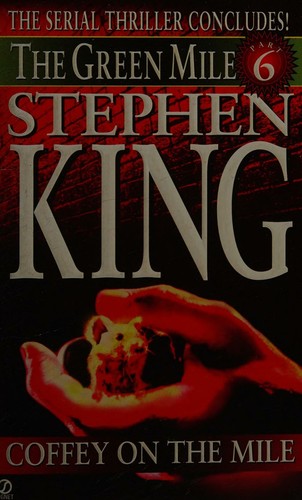 Stephen King: The Green Mile: Part Six (1996, Signet)