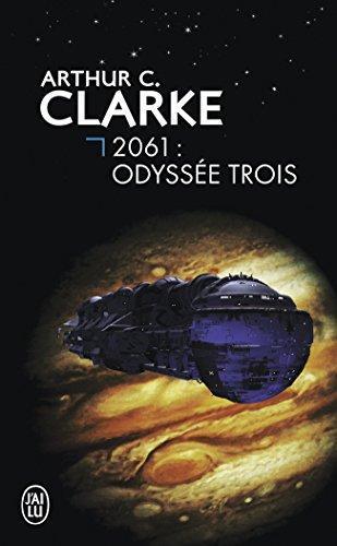 Arthur C. Clarke: 2061 : odyssée trois (French language, 2001)