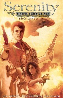 Joss Whedon, Brett Matthews: Those Left Behind (2012)