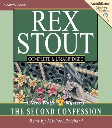 Rex Stout: The Second Confession (AudiobookFormat, The Audio Partners, Mystery Masters)