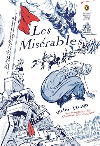 Victor Hugo, Christine Donougher, Jillian Tamaki, Christine Donougher, Robert Tombs: Les Miserables (Paperback, Penguin Classics, Penguin Books)