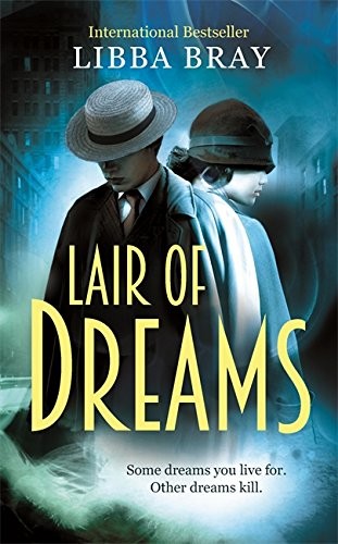 Libba Bray: Lair of Dreams (Paperback, ATOM (TIME WARNER BOOKS LTD))