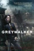 Kat Richardson: Greywalker (Greywalker, Book 1) (Roc Trade)