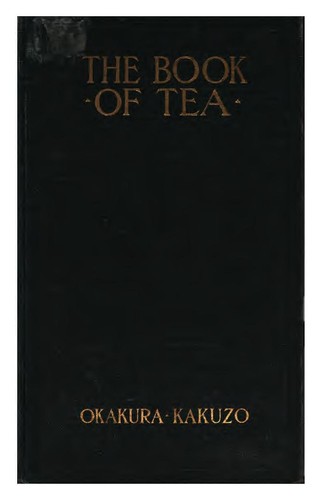 Okakura Kakuso: The book of tea. (1956, C. E. Tuttle Co.)