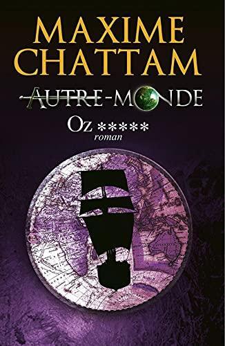 Maxime Chattam: Oz (French language, 2013)