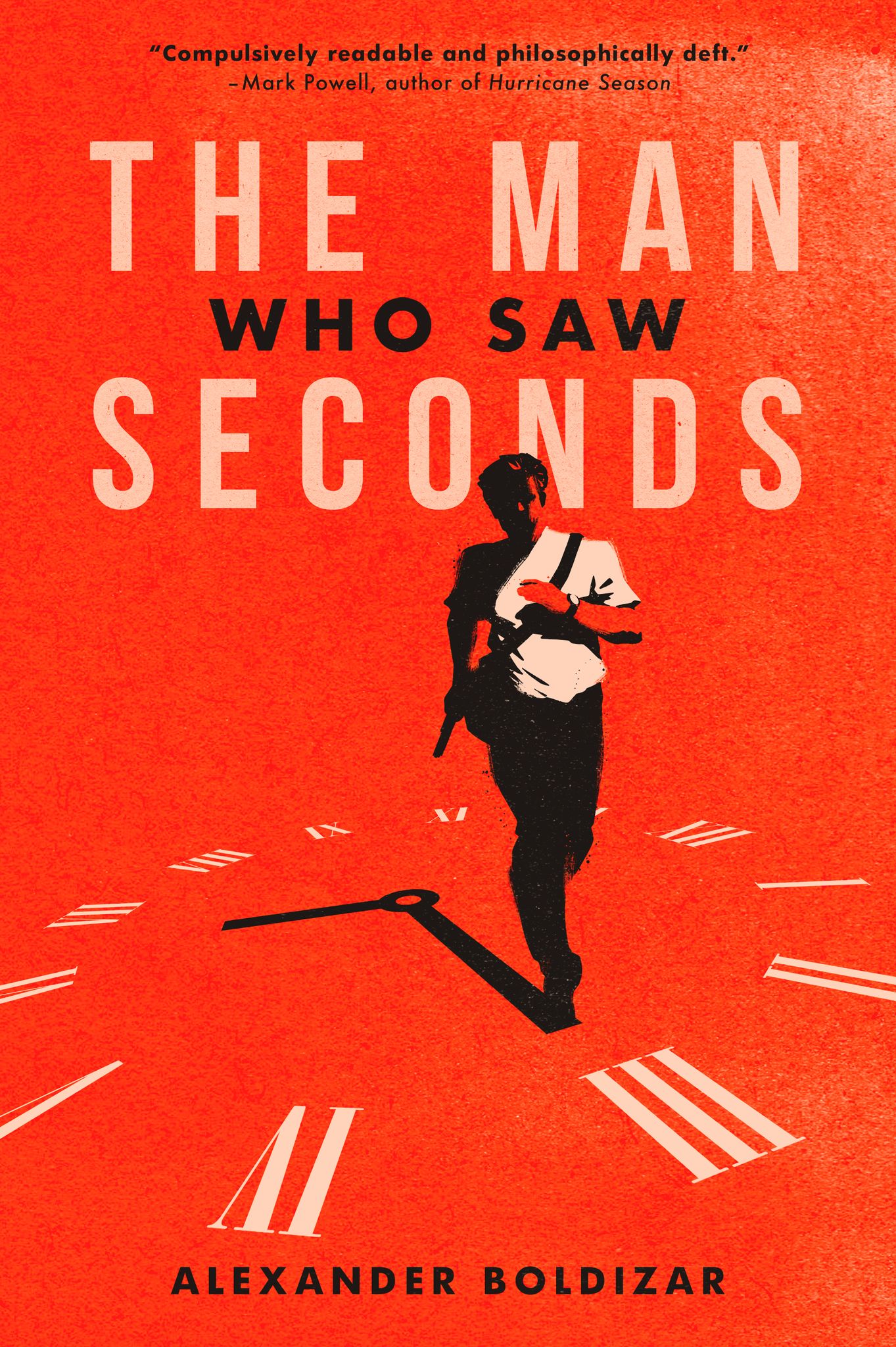 Alexander Boldizar: Man Who Saw Seconds (2024, CLASH Books)