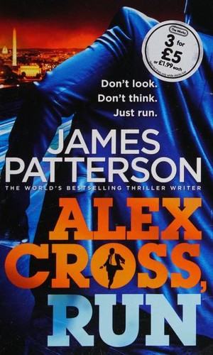 James Patterson: Alex Cross Run (Paperback, 2013, Arrow Books)