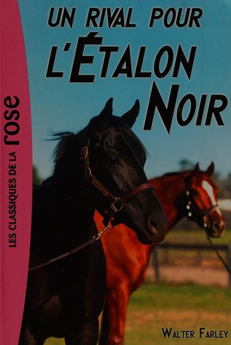 Walter Farley: Un rival pour l'étalon noir (French language, 2014, Hachette jeunesse)