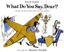 Sesyle Joslin: What do you say, dear? (1958, Young Scott Books)