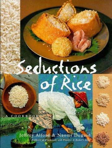 Jeffrey Alford: Seductions of rice (1998, Artisan)