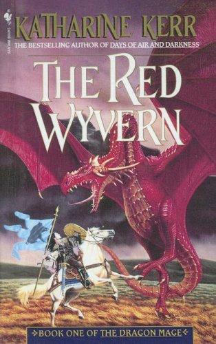 Katharine Kerr: The Red Wyvern (Dragon Mage) (Hardcover, 1998, Turtleback Books Distributed by Demco Media)