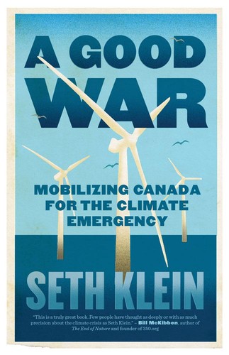 Seth Klein: A Good War (Paperback, 2020, ECW Press)