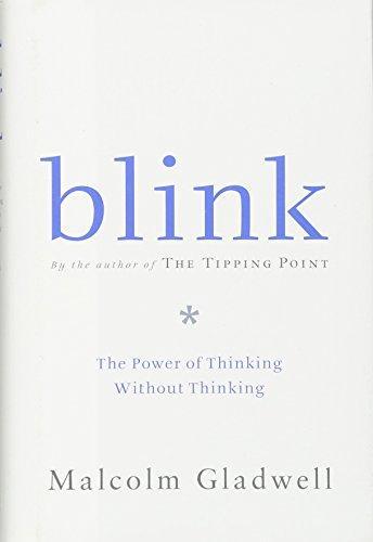 Malcolm Gladwell: Blink (2005)