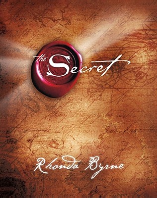 Rhonda Byrne: The Secret (Hardcover, 2006, Atria Books)