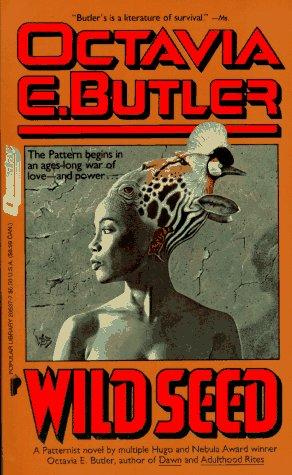 Octavia E. Butler: Wild Seed (Grand Central Publishing)