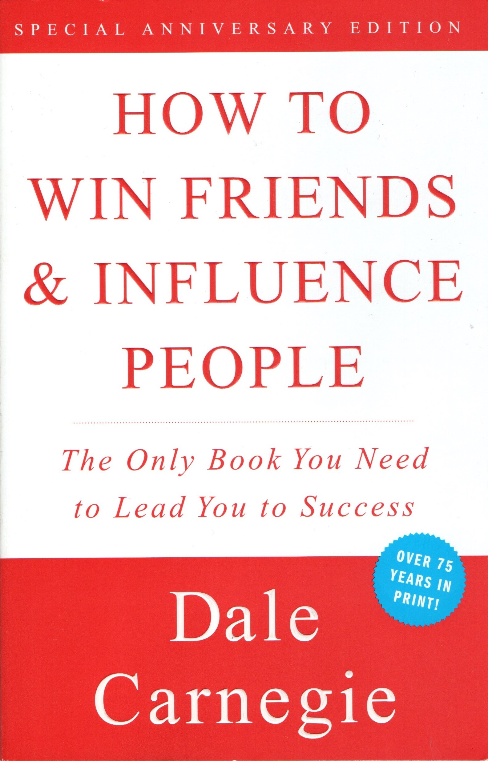 Dale Carnegie: How to Win Friends and Influence People (Paperback, 1982, Pocket)