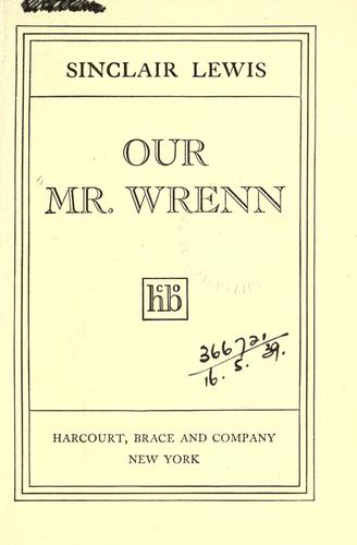 Sinclair Lewis: Our Mr. Wrenn. (1914, Harcourt, Brace)