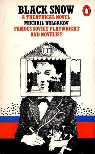 Михаил Афанасьевич Булгаков: Black snow (Paperback, 1971, Penguin Books)