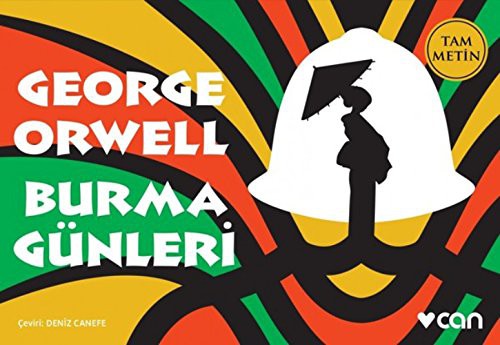 George Orwell: Burma Günleri-Mini Kitap (Paperback, Can Yayinlari)