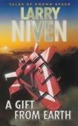 Larry Niven: A Gift from Earth (Tales of Known Space) (Paperback, 1981, Orbit)