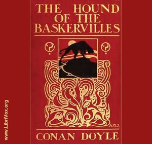 Arthur Conan Doyle: The Hound of the Baskervilles (EBook, 2007, LibriVox)