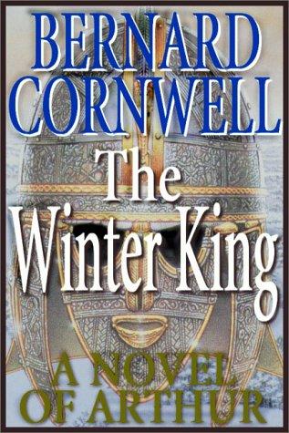 Bernard Cornwell: The Winter King (The Arthur Books #1) (AudiobookFormat, Books on Tape, Inc.)