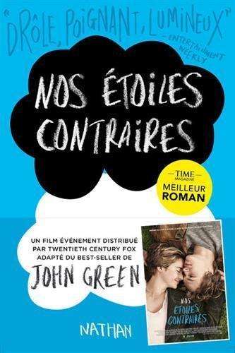 John Green - undifferentiated, John Green, Catherine Gibert, Laia Font Mateu, Katarina Düringer: Nos étoiles contraires (French language)