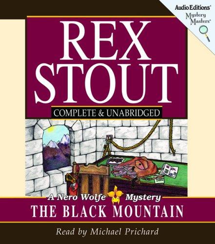 Rex Stout: The Black Mountain (AudiobookFormat, The Audio Partners, Mystery Masters)