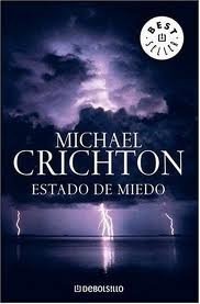 Michael Crichton: estado de miedo (2007, Debolsillo)