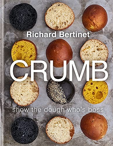 Richard Bertinet: Crumb (Hardcover, 2019, Kyle Books)